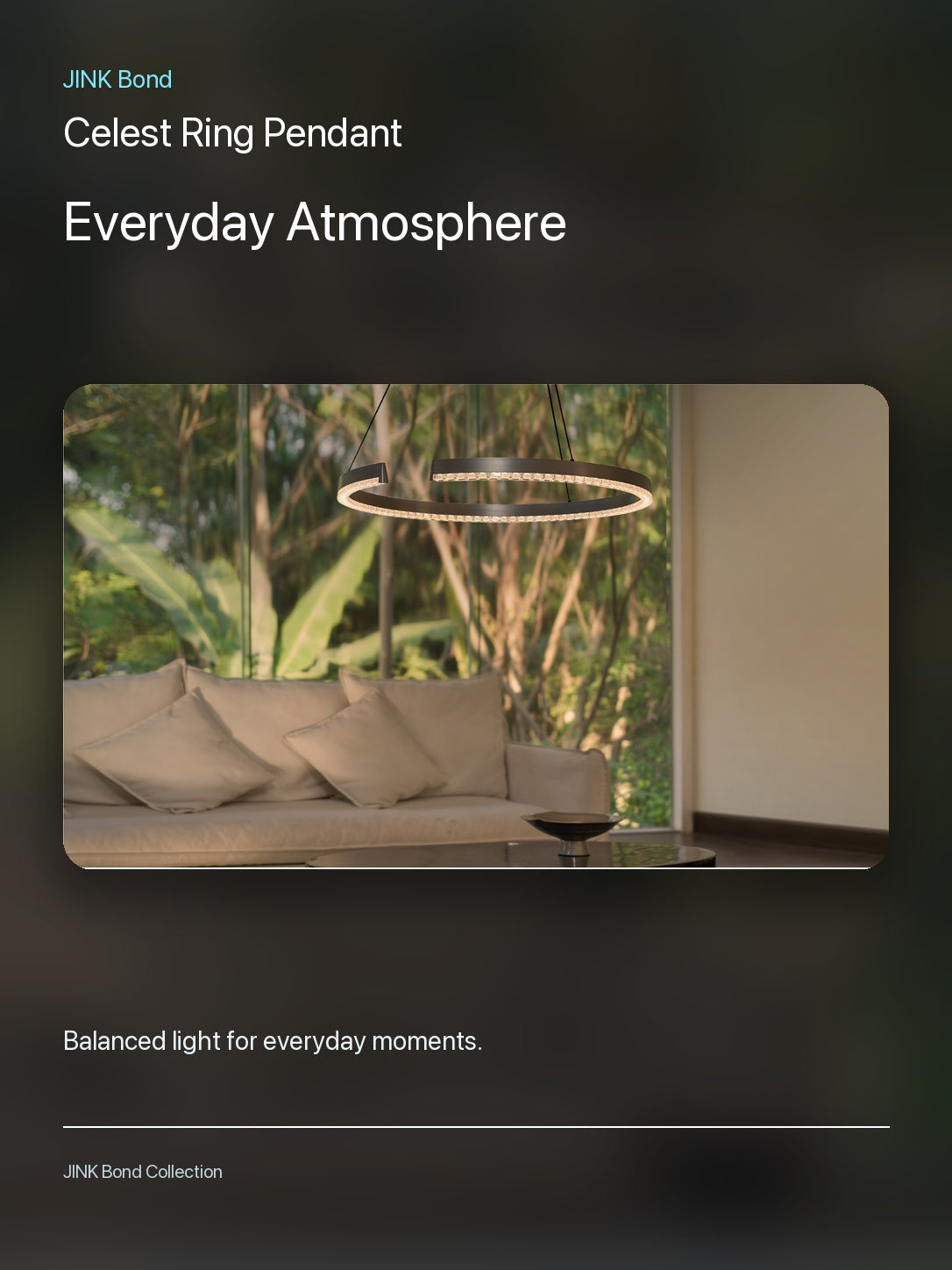 JINK Bond Celest Ring Pendant creating warm ambient light
