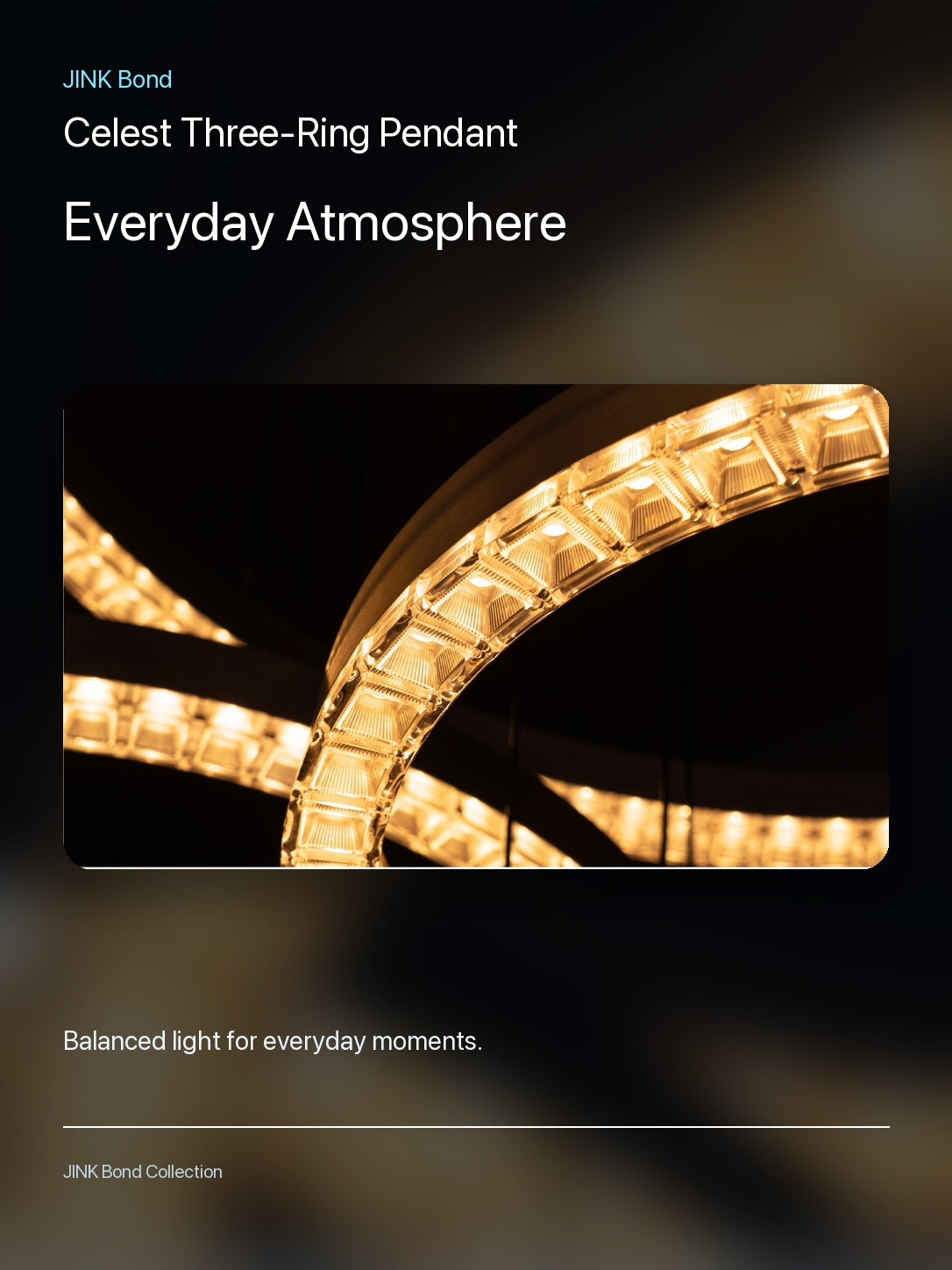 JINK Bond Celest Three-Ring Pendant creating warm ambient light