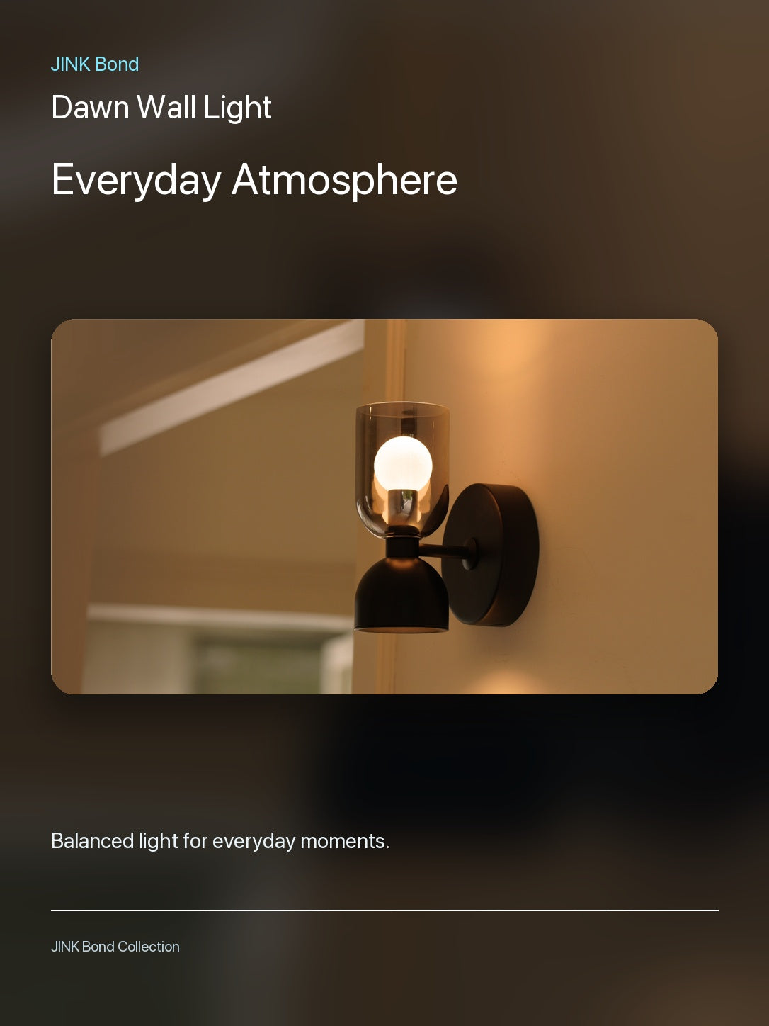 JINK Bond Dawn Wall Light creating warm ambient light