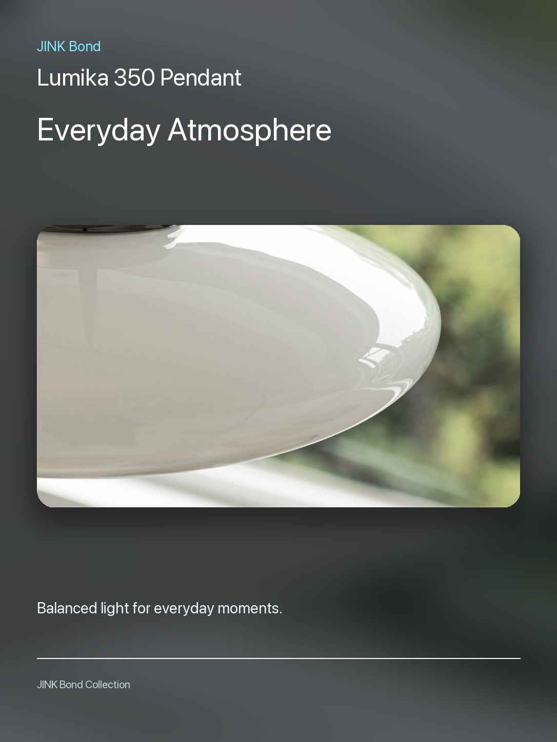 JINK Bond Lumika 350 Pendant creating warm ambient light
