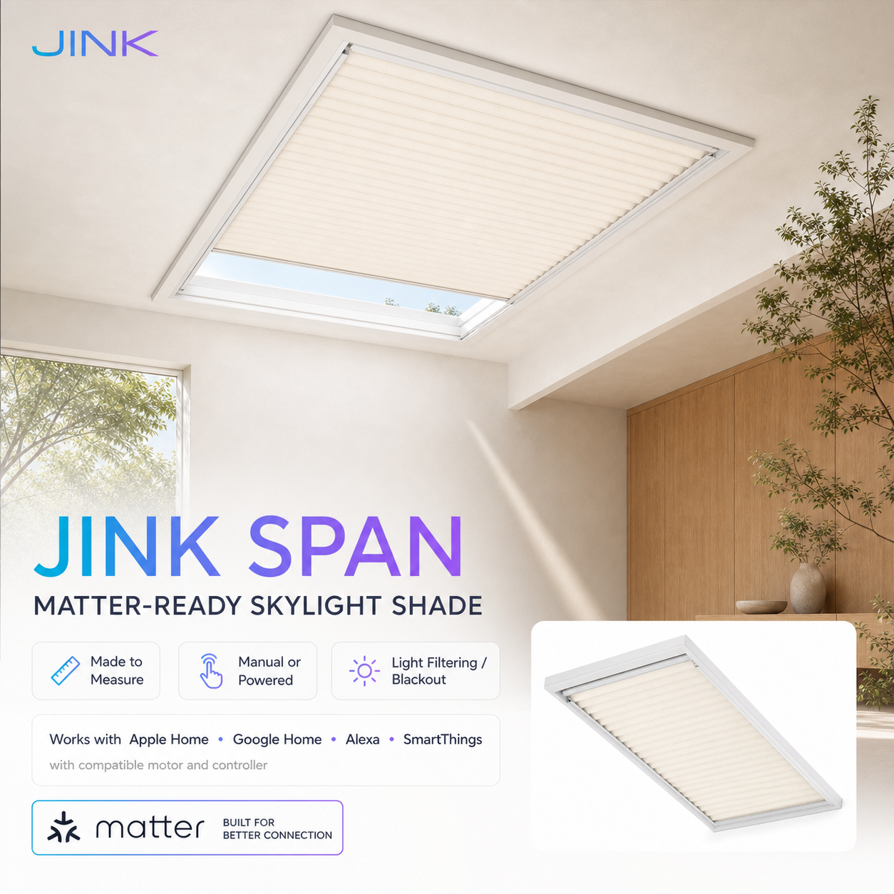 JINK Span Matter-ready skylight shade hero with compatible smart home platforms
