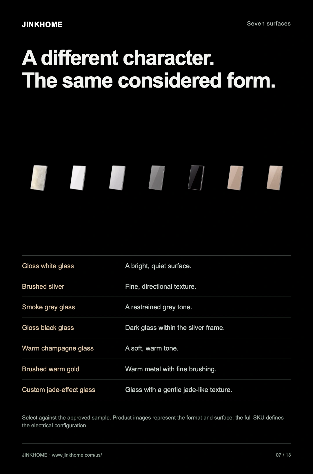 Seven finishes. Seven expressions: JINK Switch 2.5D product story and selection guide