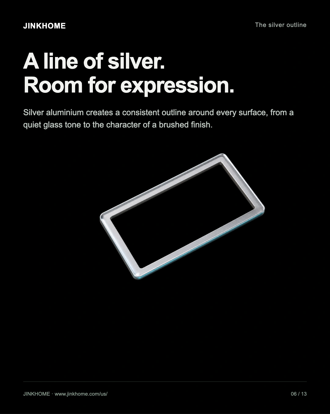 A silver frame for every finish: JINK Switch 2.5D product story and selection guide